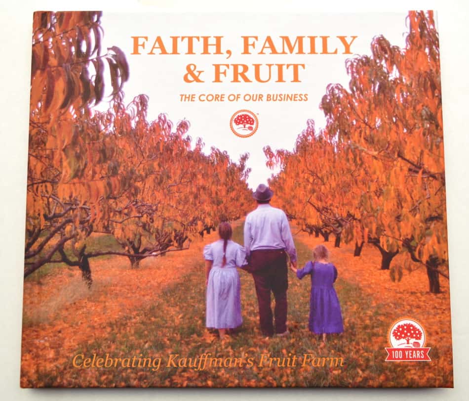 Kauffman's Fruit Farm | Faith, Family & Fruit | www.kauffmansfruitfarm.com